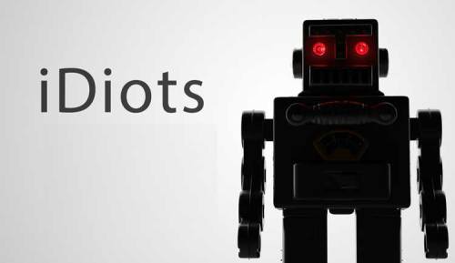 "iDiots" - жестокая правда о смартфонах Apple.